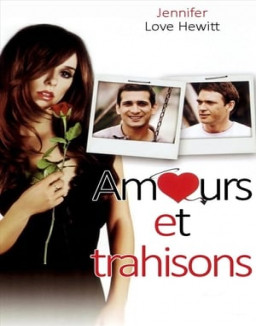 Amours &amp; trahisons